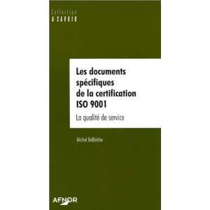  Les Documents spécifiques de la certification ISO 9001 