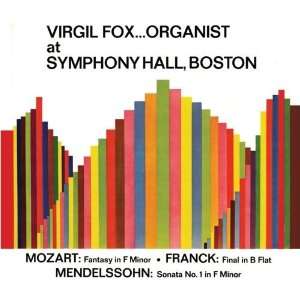   Virgil Fox . . . Organist at Symphony Hall, Boston Virgil Fox Music