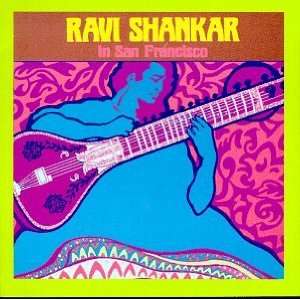  In San Francisco Ravi Shankar Music