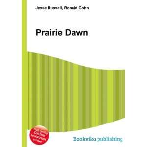  Prairie Dawn Ronald Cohn Jesse Russell Books