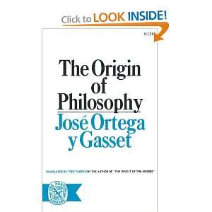 Origin Of Philosophy Ortega Y Gasset Jose 9780393001280  