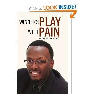  Winners Play With Pain (9781450019958) Pastor William 