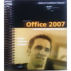  Microsoft Office 2007  Advanced Concepts and Techniques 