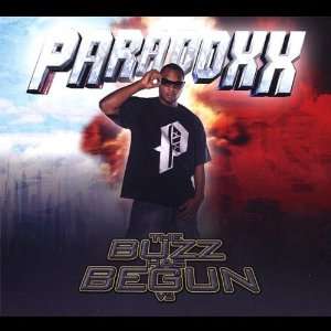  Vol. 2 Buzz Has Begun Paradoxx Music