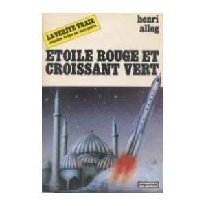   La Verite vraie) (French Edition) (9782201016455) Henri Alleg Books