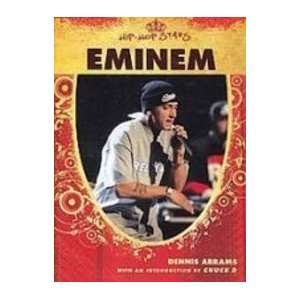 Eminem (Hip Hop Stars) Dennis Abrams 9781439532713  
