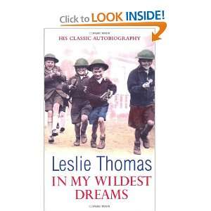  In My Wildest Dreams (9780099499749) Leslie Thomas Books