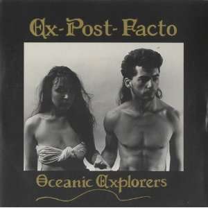  Oceanic Explorers Ex Post Facto Music
