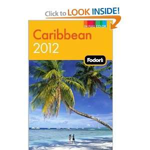    Fodor 2012 Caribbean (9780679009269) Eric (ed) Wechter Books