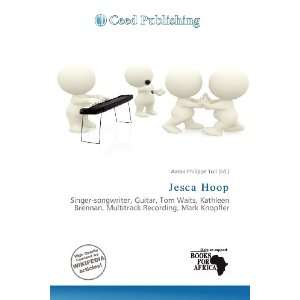  Jesca Hoop (9786136608693) Aaron Philippe Toll Books