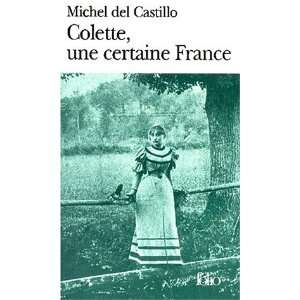  Colette, Une Certaine France (French Edition 
