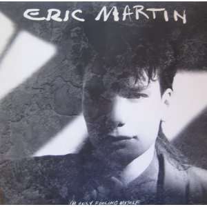  Im Only Fooling Myself Eric Martin Music