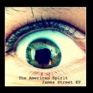  James Street EP The American Spirit Music
