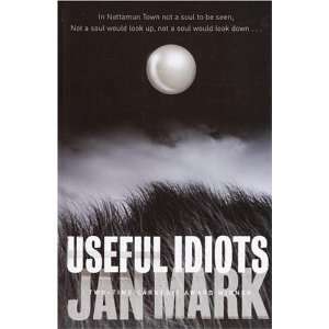  Useful Idiots (9780385750325) Jan Mark Books