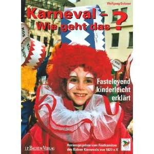  Karneval   Wie geht das? (9783761620113) Books