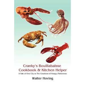  City or The Creations of Hungry Fishermen (9780595496631) Walter
