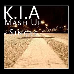  Mash Up   Single K.I.A Music