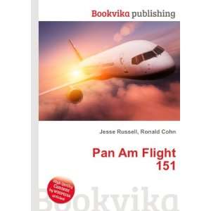  Pan Am Flight 151 Ronald Cohn Jesse Russell Books