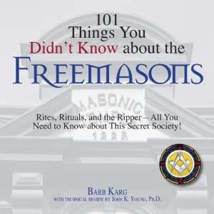 101 Things You Didnt Know About The Freemasons Rites 