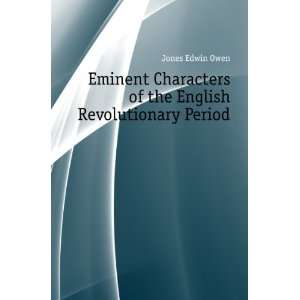   of the English Revolutionary Period Jones Edwin Owen Books