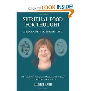  Spiritual Food for Thought A Basic Guide to Spiritualism 