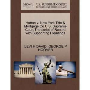  Hutton v. New York Title & Mortgage Co U.S. Supreme Court 