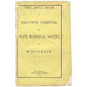  First Annual Report and Collections of the State 