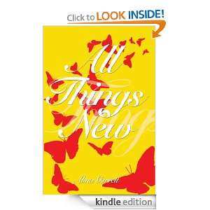 All Things New Alma Garrett  Kindle Store