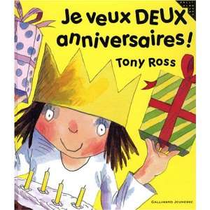  Je veux deux anniversaires  (French Edition 