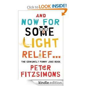And Now For Some Light ReliefThe Genuinely Funny Joke Book Peter 