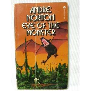  Eye of the Monster Andre Norton, Nice Cvr Art No Credit Given Books