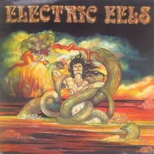  Electric Eels ELECTRIC EELS Music