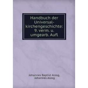  Handbuch der Universal kirchengeschichte 9. verm. u 