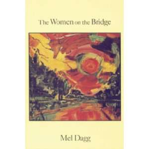 The Women on the Bridge (9780920633991) Mel Dagg Books
