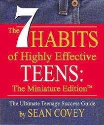 The 7 Habits of Highly Effective Teens  