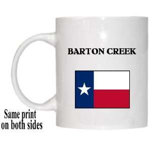  US State Flag   BARTON CREEK, Texas (TX) Mug Everything 