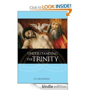 Understanding The Trinity J. P. Arendzen  Kindle Store