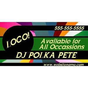  3x6 Vinyl Banner   DJ Available for All Occassions 