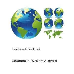  Cowaramup, Western Australia Ronald Cohn Jesse Russell 