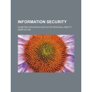  Information security biometric data specification for 