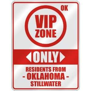   ZONE  ONLY RESIDENTS FROM STILLWATER  PARKING SIGN USA CITY OKLAHOMA