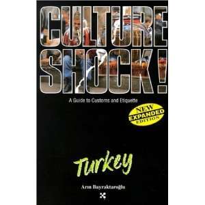  Turkey (Culture Shock A Survival Guide to Customs 