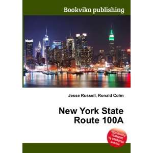  New York State Route 100A Ronald Cohn Jesse Russell 