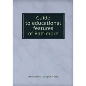   features of Baltimore State Teachers College at Towson Books