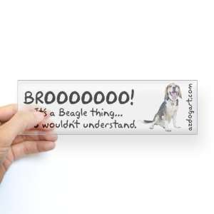  Its a Beagle Thing Pets Bumper Sticker by  