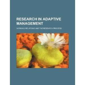  Research in adaptive management working relations and the 
