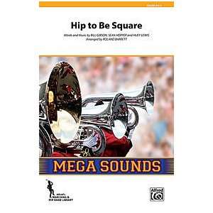  Hip to Be Square Conductor Score