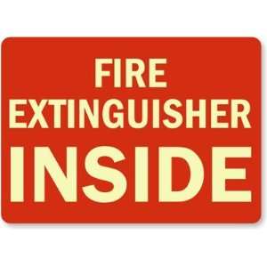  Fire Extinguisher Inside (white on red) Glow Aluminum Sign 