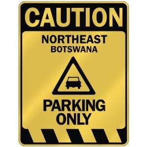   NORTHEAST PARKING ONLY  PARKING SIGN BOTSWANA