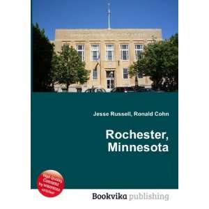  Rochester, Minnesota Ronald Cohn Jesse Russell Books